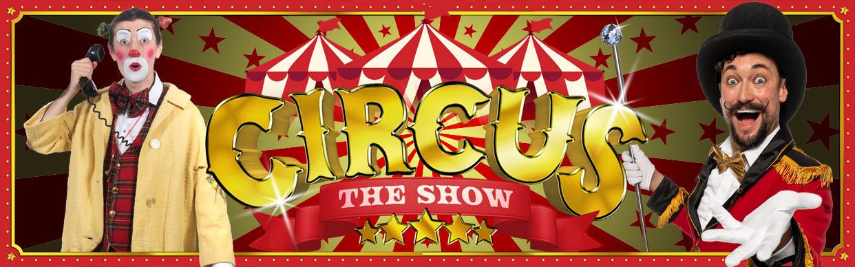 CIRCUS - The Show