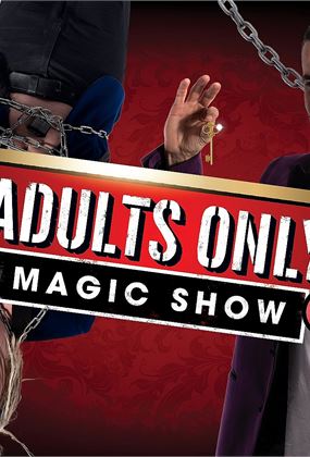 Adults Only Magic Show